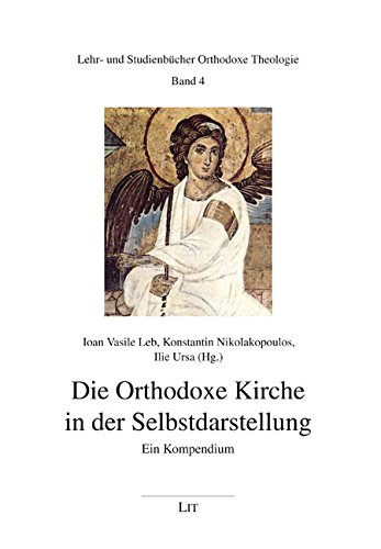 Die Orthodoxe Kirche in der Selbstdarstellung: Ein Kompendium von LIT Verlag